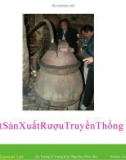 Kỹ thuật sản xuất rượu truyền thống ViệtNam