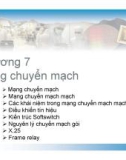 Chương 7: Mạng chuyển mạch