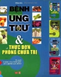 bệnh ung thư và thực đơn phòng chữa trị: phần 1 - nxb văn hóa thông tin