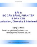 SLIDE - BỘ CÂN BẰNG, PHÂN TẬP & ĐAN XEN