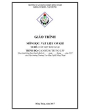 Giáo trình Vật liệu cơ khí (Nghề: Cắt gọt kim loại - CĐ/TC): Phần 1 - Trường Cao đẳng Nghề Đồng Tháp