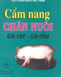 Sổ tay chăn nuôi gia súc gia cầm (Tập 1): Phần 1