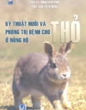 Phòng trị bệnh cho thỏ ở nông hộ và Kỹ thuật nuôi: Phần 1