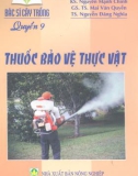 Quyển 9 Thuốc bảo vệ thực vật