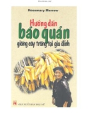 Giáo trình: Hướng dẫn bảo quản giống cây trồng tại gia đình - Nguyễn Thanh Tâm (dịch)