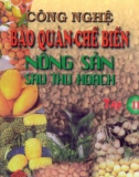 Chế biến nông sản sau thu hoạch - Công nghệ bảo quản