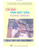 Công nghệ Chế biến tinh bột sắn, dong riềng quy mô hộ gia đình: Phần 1