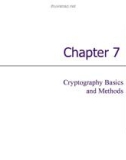 Bài giảng An toàn và bảo mật hệ thống công nghệ thông tin - Chương 7: Cryptography basics and methods