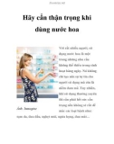 Hãy cẩn thận trọng khi dùng nước hoa