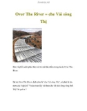 Over The River = che Vải sông Thị