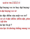 Bài 17. Cân bằng của 1 vật chịu tác dụng của 2 lực và của 3 lực không song song