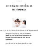 Trẻ ít tiếp xúc với bố mẹ có chỉ số IQ thấp