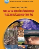 TÀI LIỆU HƯỚNG DẪN ĐÁNH GIÁ TÁC ĐỘNG CỦA BIẾN ĐỔI KHÍ HẬU VÀ XÁC ĐỊNH CÁC GIẢI PHÁP THÍCH ỨNG