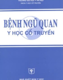 Y học cổ truyền - Bệnh ngũ quan: Phần 1