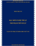 Luận văn Thạc sĩ Khoa học ngữ văn: Đặc điểm nghệ thuật thơ Phạm Tiến Duật