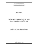 Luận văn Thạc sĩ Địa lý học: Phát triển kinh tế trang trại trên địa bàn tỉnh Bắc Ninh