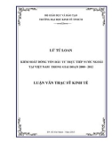 Luận văn Thạc sĩ Kinh tế: Kiểm soát dòng vốn đầu tư trực tiếp nước ngoài tại Việt Nam trong giai đoạn 2000-2012