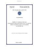 Luận văn Thạc sĩ Sinh học thực nghiệm: Nghiên cứu vi sinh vật chịu mặn, tổng hợp kích thích sinh trưởng thực vật trên đất trồng cây bưởi Da xanh và cây sầu riêng tại tỉnh Bến Tre