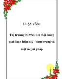 LUẬN VĂN: Thị trường BĐSNĐ Hà Nội trong giai đoạn hiện nay – thực trạng và