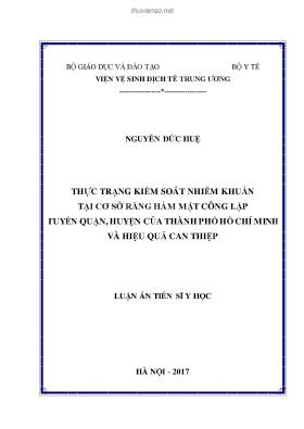 Luận án Tiến sĩ Y học: Thực trạng kiểm soát nhiễm khuẩn tại cơ sở răng hàm mặt công lập tuyến quận, huyện của thành phố Hồ Chí Minh và hiệu quả can thiệp