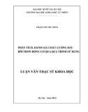 Luận văn Thạc sĩ Khoa học: Phân tích, đánh giá chất lượng dầu bôi trơn động cơ qua quá trình sử dụng