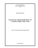 Luận văn Thạc sĩ Kinh tế Chính trị: Tái cơ cấu Ngân hàng Đầu tư và Phát triển Việt Nam