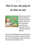 Một số mẹo nhỏ giúp bé ăn thức ăn mới