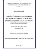 Luận văn Thạc sĩ Khoa học: Nghiên cứu tạo hạt nano polymer bọc Alpha - Mangostin và bước đầu đánh giá hoạt tính kháng ung thư in virtro của hạt tạo được