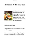 8 cách ăn để đốt cháy calo