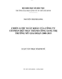 Luận văn Thạc sĩ Kinh tế: Chiến lược xuất khẩu của Công ty cổ phần Dệt May Thành Công sang thị trường Mỹ giai đoạn 2008-2015