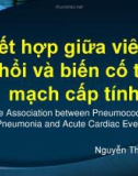 Bài giảng Kết hợp giữa viêm phổi và biến cố tim mạch cấp tính - Nguyễn Thanh Hiền