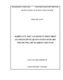 Luận văn Thạc sĩ Kinh tế: Nghiên cứu việc vận hành và phát triển sản phẩm chứng quyền có bảo đảm cho thị trường chứng khoán Việt Nam