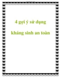 4 gợi ý sử dụng kháng sinh an toàn