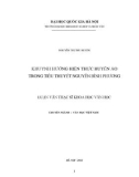 Luận văn Thạc sĩ Văn học: Khuynh hướng hiện thực huyền ảo trong tiểu thuyết Nguyễn Bình Phương