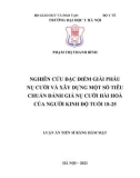 Luận án Tiến sĩ Răng hàm mặt: Nghiên cứu đặc điểm giải phẫu nụ cười và xây dựng một số tiêu chuẩn đánh giá nụ cười hài hòa của nhóm cộng đồng người Kinh độ tuổi 18-25