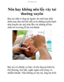 Nên hay không nên lấy ráy tai thường xuyên