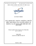 Tóm tắt Luận án tiến sĩ Vật lý: Xác định đặc trưng trường chuẩn liều neutron của nguồn đồng vị phóng xạ sử dụng hệ phổ kế cầu bonner