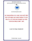 Luận văn Thạc sĩ Kinh tế: Sự ảnh hưởng của việc nắm giữ tiền mặt lên hiệu quả hoạt động và giá trị của các doanh nghiệp tại Việt Nam giai đoạn 2009 – 2012