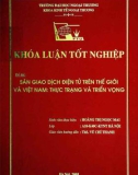 Khóa luận tốt nghiệp: Sàn giao dịch điện tử trên thế giới và Việt Nam: Thực trạng và triển vọng