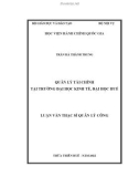 Luận văn Thạc sĩ Quản lý công: Quản lý tài chính tại trường Đại học Kinh tế, Đại học Huế