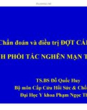 Chẩn đoán và điều trị ĐỢT CẤP BỆNH PHỔI TẮC NGHẼN MẠN TÍNH - TS.BS Đỗ Quốc Huy