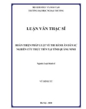 Luận văn Thạc sĩ Luật kinh tế: Hoàn thiện pháp luật về thi hành án dân sự - Nghiên cứu thực tiễn tại tỉnh Quảng Ninh