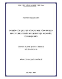 Tóm tắt Luận án tiến sĩ Nông nghiệp: Nghiên cứu quản lý sử dụng đất nông nghiệp phục vụ phát triển du lịch huyện Điện Biên, tỉnh Điện Biên