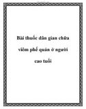 Bài thuốc dân gian chữa viêm phế quản ở người cao tuổi