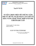 Luận văn Thạc sĩ Sinh học: Tuyển chọn một số chủng nấm sợi từ rừng ngập mặn Cần Giờ có khả năng sinh tổng hợp Enzyme Chitinase