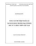 Luận văn Thạc sĩ Kinh tế: Nâng cao thu nhập ngoài lãi tại Ngân hàng Thương mại cổ phần Đầu tư và Phát triển Việt Nam