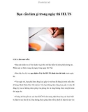 Bạn cần làm gì trong ngày thi IELTS