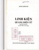 Linh kiện quang điện tử (Xuất bản lần thứ 2): Phần 1