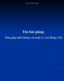 Bài giảng Hàn điện nâng cao - Bài 1: Hàn giáp mối không vát mép ở vị trí đứng (3G)