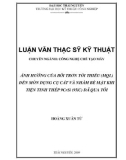 Luận văn Thạc sĩ Kỹ thuật: Ảnh hưởng của bôi trơn tối thiểu (MQL) đến mòn dụng cụ cắt và nhám bề mặt khi tiện tinh thép 9CrSi (9XC) qua tôi